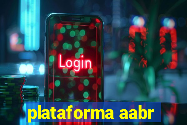 plataforma aabr